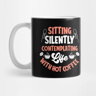 Sitting Silently Contemplating Life With Hot Coffee Mug